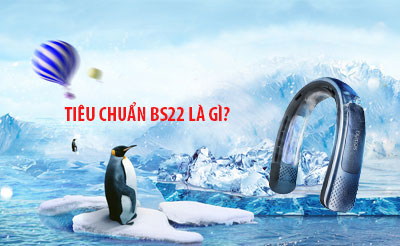 Tiêu chuẩn BS22 là gì? Tại sao BUMAS lại dựa vào đây để đánh giá quạt?